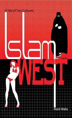 Tale of Two Cultures: Islam and the West