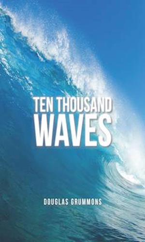 Ten Thousand Waves