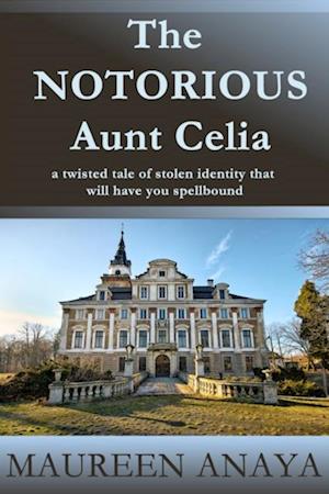 Notorious Aunt Celia