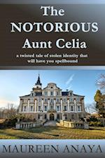 Notorious Aunt Celia