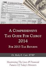Comprehensive Tax Guide For Clergy 2014 for 2013 Tax Returns
