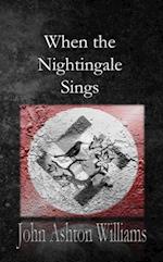 When the Nightingale Sings