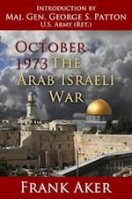 October 1973 the Arab Israeli War