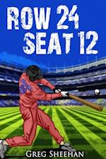Row 24 Seat 12