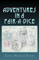 Adventures In A Pair-A-Dice
