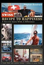 Swiss Recipe To Happiness