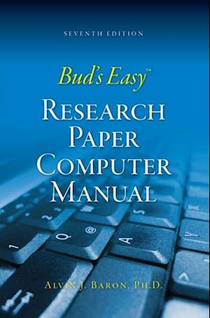 Bud's Easy Research Paper Computer Manual