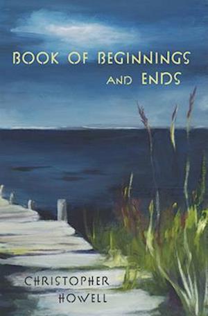 Book of Beginnings and Ends