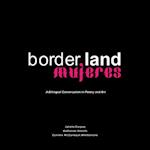 Borderland Mujeres