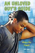 An Unloved Guy's Guide