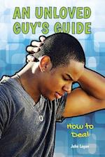 An Unloved Guy's Guide