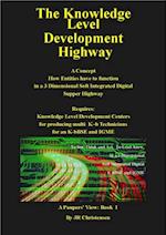 Knowledge Level Development Highway