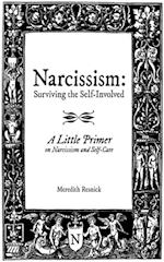 Narcissism: Surviving the Self-Involved