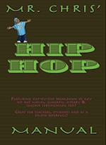 Mr Chris' Hip Hop Manual