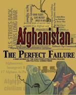 Afghanistan:  The Perfect Failure