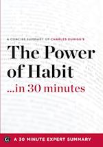 Power of Habit ...in 30 Minutes