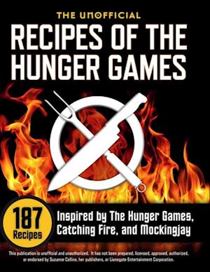 Unofficial Recipes of The Hunger Games