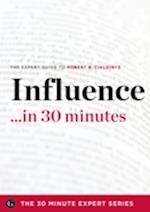 Influence in 30 Minutes