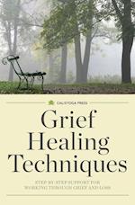 Grief Healing Techniques