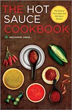 Hot Sauce Cookbook : The Book of Fiery Salsa and Hot Sauce Recipes