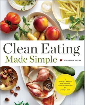 Clean Eating Made Simple