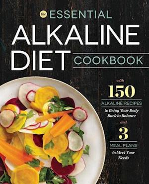 Essential Alkaline Diet Cookbook