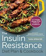 The Insulin Resistance Diet Plan & Cookbook