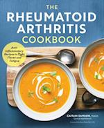 The Rheumatoid Arthritis Cookbook