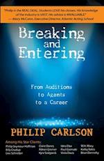 Breaking and Entering: A Manual for the Working Actor