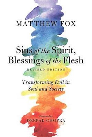 Sins Of The Spirit, Blessings Of The Flesh, Revised Edition