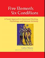 Five Elements, Six Conditions