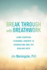 Break Through with Breathwork