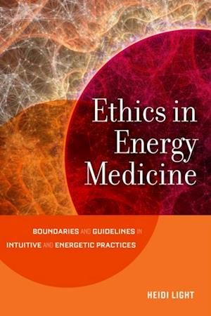 Ethics in Energy Medicine