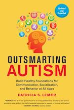 Outsmarting Autism, Updated and Expanded