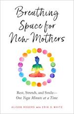Breathing Space for New Mothers