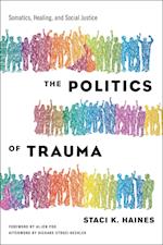 Politics of Trauma,The