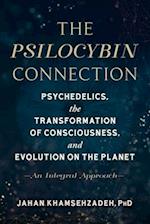 The Psilocybin Connection