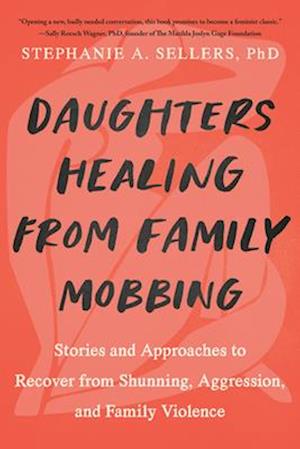 Daughters Healing from Family Mobbing