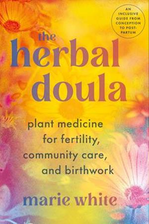 The Herbal Doula