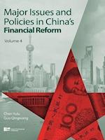 Major Issues and Policies in China's Financial Reform (Volume 4)