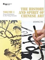 History and Spirit of Chinese Art (Volume 1)