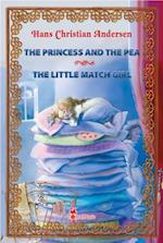 Princess and the Pea ~ The Little Match Girl. Two Illustrated Fairy Tales by Hans Christian Andersen