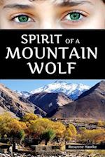 Spirit of a Mountain Wolf