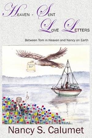 Heaven-Sent Love Letters