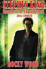 Stephen King: Uncollected, Unpublished - 2014 Update 