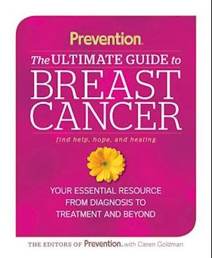 Prevention the Ultimate Guide to Breast Cancer