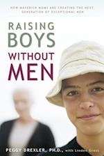 Raising Boys without Men