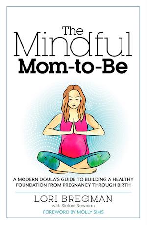 The Mindful Mom-To-Be