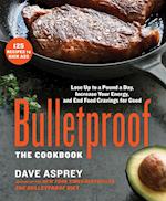 Bulletproof: The Cookbook