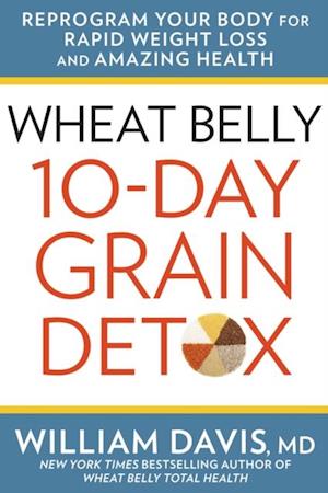 Wheat Belly 10-Day Grain Detox